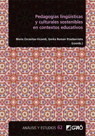 Pedagogías lingüísticas y culturales sostenibles en contextos educativos