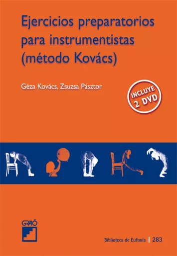 Ejercicios preparatorios para instrumentistas (método Kovács)