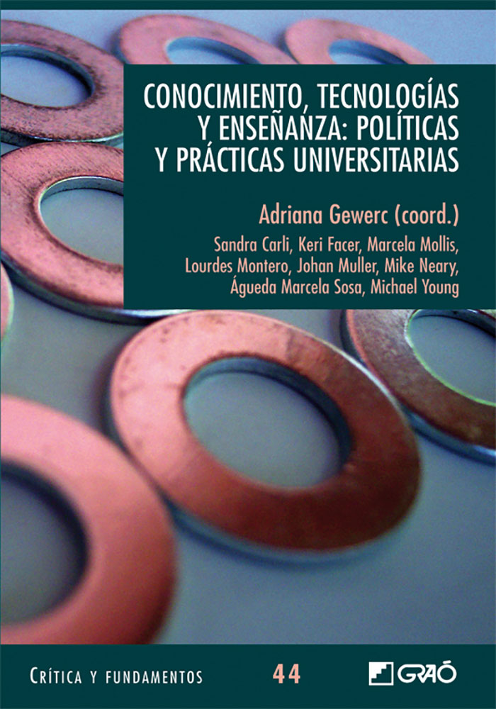 Conocimiento, tecnologías y enseñanza: Políticas y prácticas universitarias