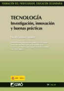 Tecnología. Investigación, innovación y buenas prácticas